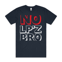 NO LP'z Bro