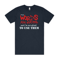 My Words are Weapons
